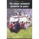Ils Nous Avaient Promis La Paix - Beatrice Pouligny