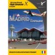 Mega Airport Madrid-Barajas X (Add-on pour Flight Simulator X-Flight Simulator 2004)