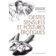 Gestes Sensuels Et Postures Erotiques - Caroline Messinger , Joseph Messinger - Interforum, TL