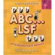 Abc... Lsf , Dictionnaire Visuel Bilingue Francais Et Langue Des Signes Francaise , 3200 Mots - Collectif - Monica Companys, TL