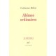 Abimes Ordinaires - Catherine Millot - Sodis, TL160 Pages