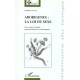 Aborigenes , La Loi Du Sexe , Viols Et Orgies D'australie , Etnoarcheologie D'une Sexualite Disparue - Mathilde Annaud - Harmat