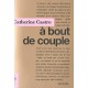 A Bout De Couple - Catherine Castro - Sodis, TL154 Pages