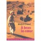 A-bras-le-coeur - Mehdi Charef - Sodis, TL186 Pages