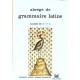Abrege De Grammaire Latine , Lycee - Morisset - Dilisco, TL