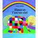 Elmer Et L'arc En Ciel - David Mckee