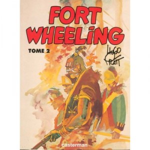 Fort Wheeling T.2 - Hugo Pratt