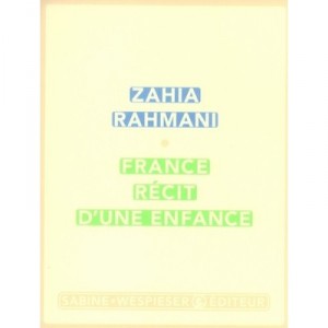 Francia, Historia de una ni&ntilde;ez - Zahia Rahmani
