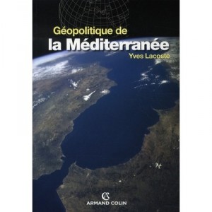 Geopol&iacute;tica del Mediterr&aacute;neo - Yves Lacoste