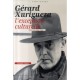 Gerard Xuriguera,l'exception Culturelle , Une Vie Dans L'art - Nathalie Cottin