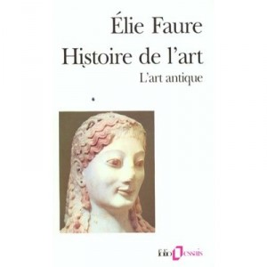 Histoire De L'art T.1 - Elie Faure