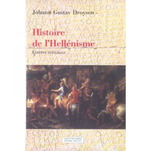 Historia del helenismo - Johann Gustav Droysen