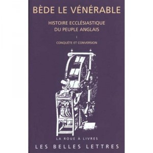 Kirchengeschichte des englischen Volkes T.1, Eroberung und Bekehrung - Beda der Ehrw&uuml;rdige