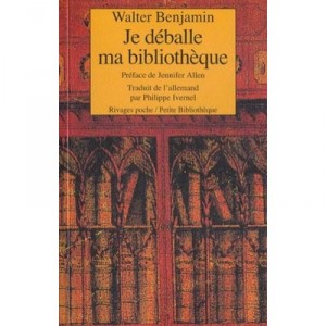 I Deballe my library, A practice of the Collection - Walter Benjamin