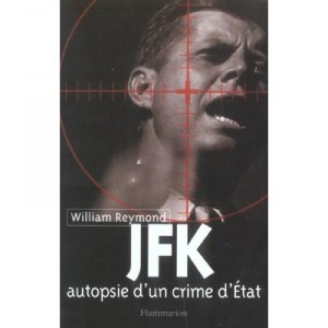 JFK: Autopsia de un crimen de Estado - William Reymond