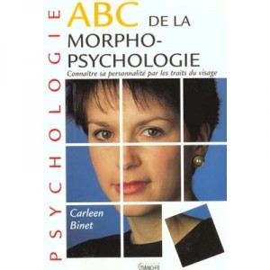 Abc Of Morphopsychology, acquainted with her personality by The facial features - Carleen Binet - Hachette, TL