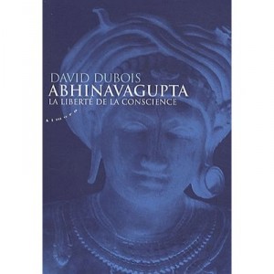 Abhinavagupta ، وحرية الضمير -- ديفيد دوبوا -- Dilisco ، TL