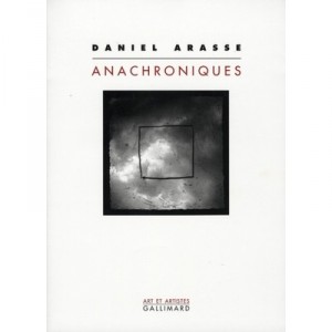 Anachronistisch - Daniel Arasse