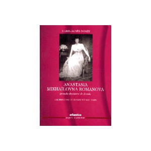 Anastasia Romanova Mikhailovna, Gran Duquesa de Rusia - Marie-Agnes Domin
