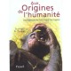 Aux Origines De L'humanite T.2 , Le Propre De L'homme - Yves Coppens , Pascal Picq