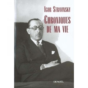 Chronicles of My Life - Igor Stravinsky
