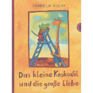 Das Kleine Krokodil Und Die Grosse Liebe - Daniela Kulot
