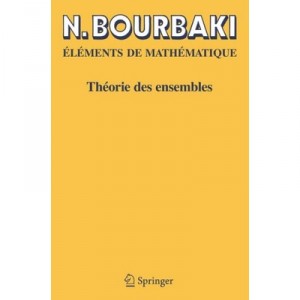 Elements of Mathematics, Mengenlehre - Nicolas Bourbaki