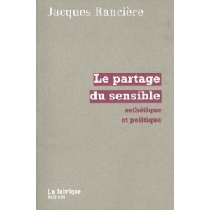 The share of the sensitive - Jacques Ranci&egrave;re
