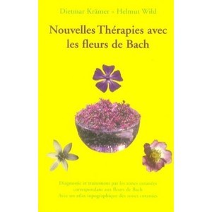 Las terapias con Flores de Bach - Dietmar Kramer, Helmut salvaje