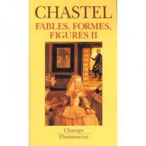 Fables forms Figures T.2 - André Chastel